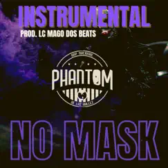 No Mask (Instrumental) Song Lyrics