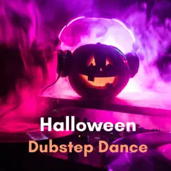 Halloween Dubstep Dance – Bass Boosted Dubstep Mix, Halloween Music Mix 2020 by Halloween Tribe album reviews, ratings, credits
