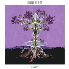 Bloom - Single by Silvina Hilbert album reviews, ratings, credits