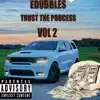 Trust the Process VOL 2 album lyrics, reviews, download