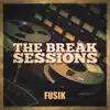 The Break Sessions album lyrics, reviews, download