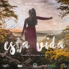 Esta Vida - Single by Mary Hellen album reviews, ratings, credits