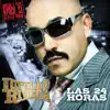 Las 24 Horas album lyrics, reviews, download