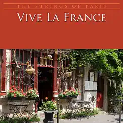 Vive la France by The Strings of Paris & Jean Paul de la Tour album reviews, ratings, credits