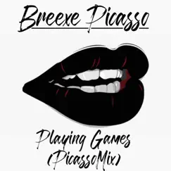 Playing Games (PicassoMix) Song Lyrics
