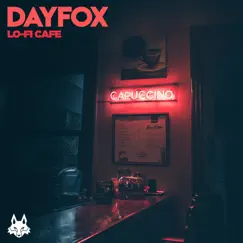 Lo - Fi Cafe - EP by DayFox album reviews, ratings, credits