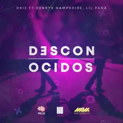 Desconocidos (feat. Henryk Hampshire & Lil Pana) - Single by Dki2 album reviews, ratings, credits