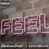 Feel (feat. Leto Beats) - Single album lyrics, reviews, download