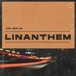 Stay with me - Single by Linanthem album reviews, ratings, credits