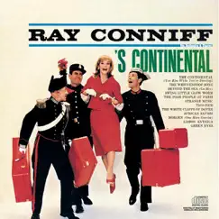 'S Continental by Ray Conniff, His Orchestra and Chorus album reviews, ratings, credits