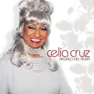 Regalo del Alma by Celia Cruz album download