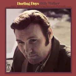 Darling Days by Billy Walker album reviews, ratings, credits