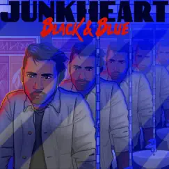 Black & Blue - Single by Junkheart album reviews, ratings, credits