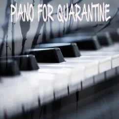 Piano For Quarantine by Life In Legato album reviews, ratings, credits