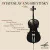 Sviatoslav Knushevitsky, Cello album lyrics, reviews, download