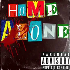 Home Alone (feat. Yung Presha & Lil Loaded) Song Lyrics
