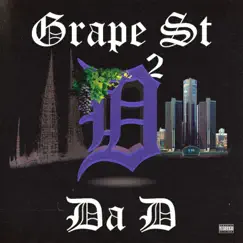 Grape St 2 Da D (feat. Lil One Hunnet) Song Lyrics