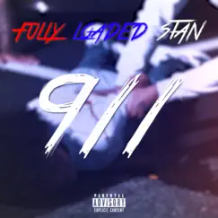 911 - Single by Fully Loaded Stan album reviews, ratings, credits