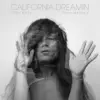 California Dreamin - Single album lyrics, reviews, download