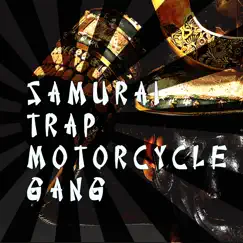 Samurai Trap -motorcycle gang- - EP by Digital fantastic tokyo album reviews, ratings, credits
