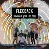 Flex Back (feat. Zzz) - Single album lyrics, reviews, download