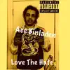 Love the Hate - Single album lyrics, reviews, download