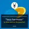 Loco Hermoso (Remixes) - Single album lyrics, reviews, download