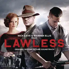 Lawless (Original Motion Picture Soundtrack) by Nick Cave & Warren Ellis album reviews, ratings, credits