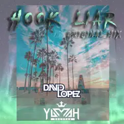 Hook Liar - David Lopez - Single by David Lopez album reviews, ratings, credits