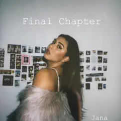 Final Chapter - Single by Jana album reviews, ratings, credits