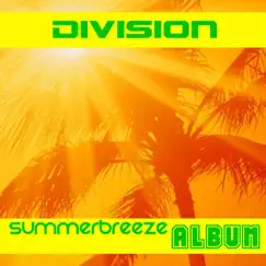 Summer Breeze Maxi EP by Division album reviews, ratings, credits