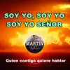 Soy Yo, Soy Yo Soy Yo Señor - Single album lyrics, reviews, download