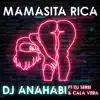 Mamasita Rica (feat. Cala Vera & Dj Serbi) - Single album lyrics, reviews, download