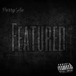 Featured by Perry'ae album reviews, ratings, credits