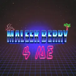 4 Me - Single by Maleek Berry album reviews, ratings, credits