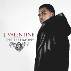 The Testimony by J. Valentine album reviews, ratings, credits