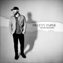 Pretty Paper - Single by Tyler Braden album reviews, ratings, credits