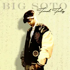Final Feliz - Single by Big Soto album reviews, ratings, credits