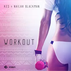 Workout (feat. Nailah Blackman) Song Lyrics