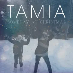 Someday at Christmas - Single by Tamia album reviews, ratings, credits