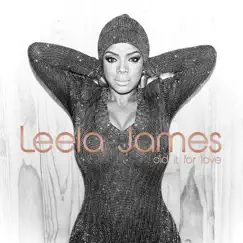 Did It for Love by Leela James album reviews, ratings, credits