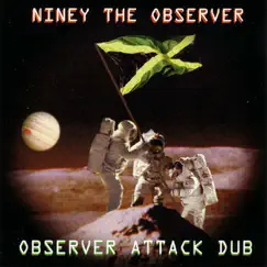 Observer Attack Dub by Niney the Observer album reviews, ratings, credits