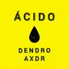 Ácido - Single album lyrics, reviews, download