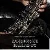 Saxophone Ballad #3 album lyrics, reviews, download