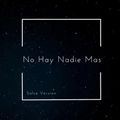 No Hay Nadie Más (Salsa Version) [feat. Negroson] Song Lyrics