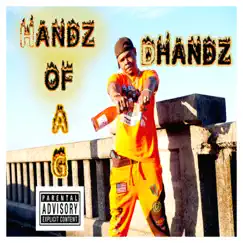 Handz of a G - Single by Dhandz album reviews, ratings, credits