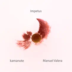 Impetus - Single by Kamanote album reviews, ratings, credits