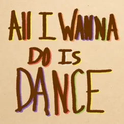 All I Wanna Do Is Dance (feat. Mozella) - Single by Rillakill album reviews, ratings, credits