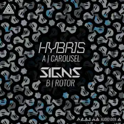 Carousel / Rotor - Single by Hybris & Signs album reviews, ratings, credits
