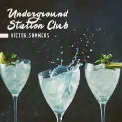 Underground Station Club by Philip De Blue & Victor Sommers album reviews, ratings, credits